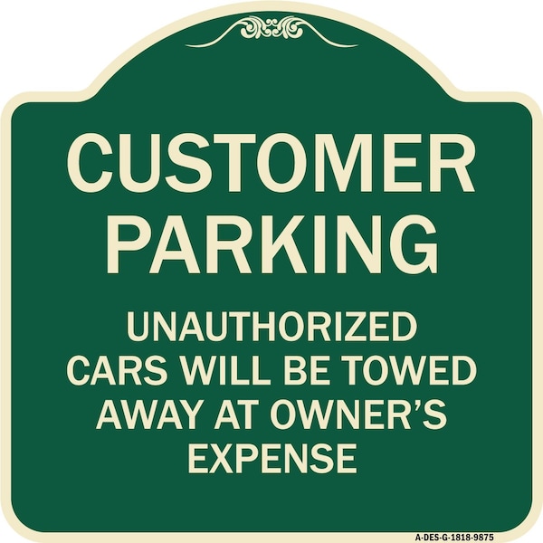 Designer Series-Unauthorized Cars Will Be Towed Away At Owners Expense, 18" L, 18" H, G-1818-9875